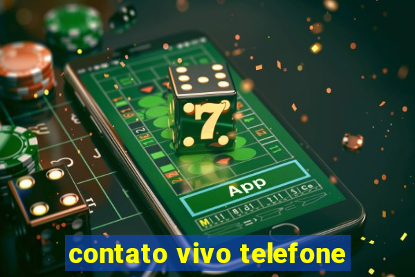 contato vivo telefone